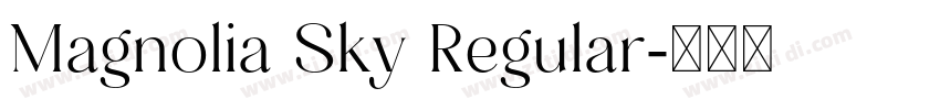 Magnolia Sky Regular字体转换